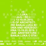 Dani arhitekture Banja Luka 2019 od 13. do 19. maja